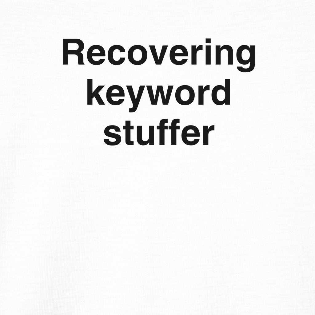 Keyword Stuffing Graphic Tee