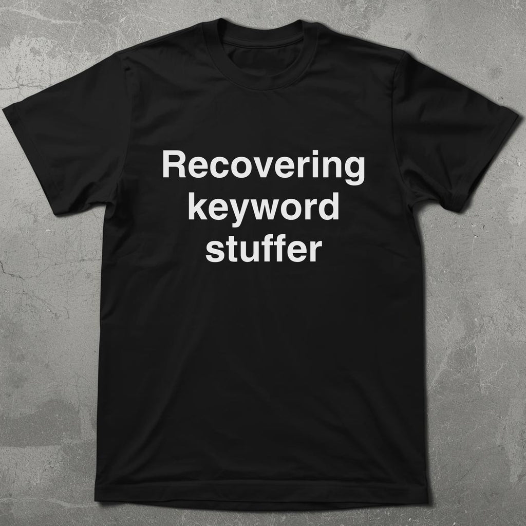Keyword Stuffing Graphic Tee