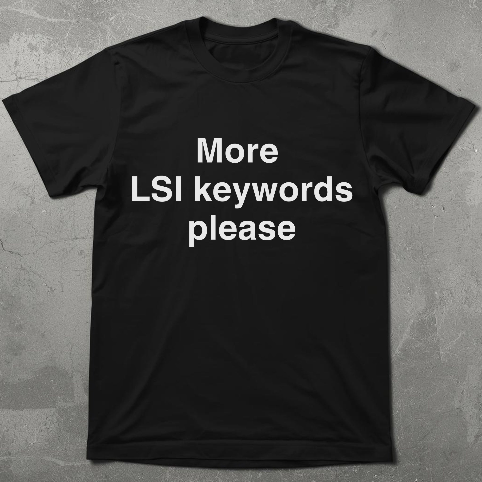Latent Semantic Indexing Graphic Tee
