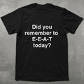 Remember to EEAT Graphic Tee