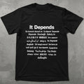 It Depends Multilingual SEO Graphic Tee