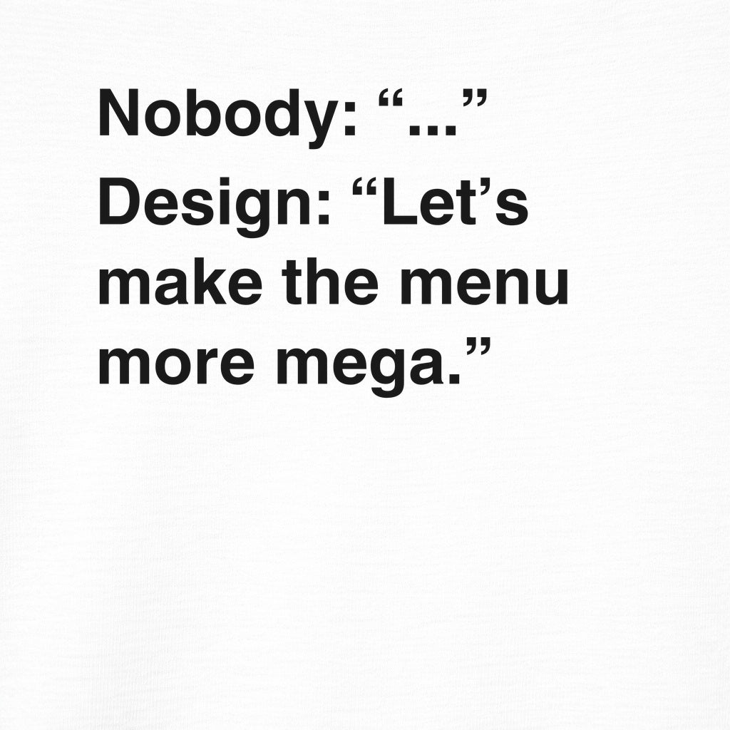 Mega Menu Graphic Tee