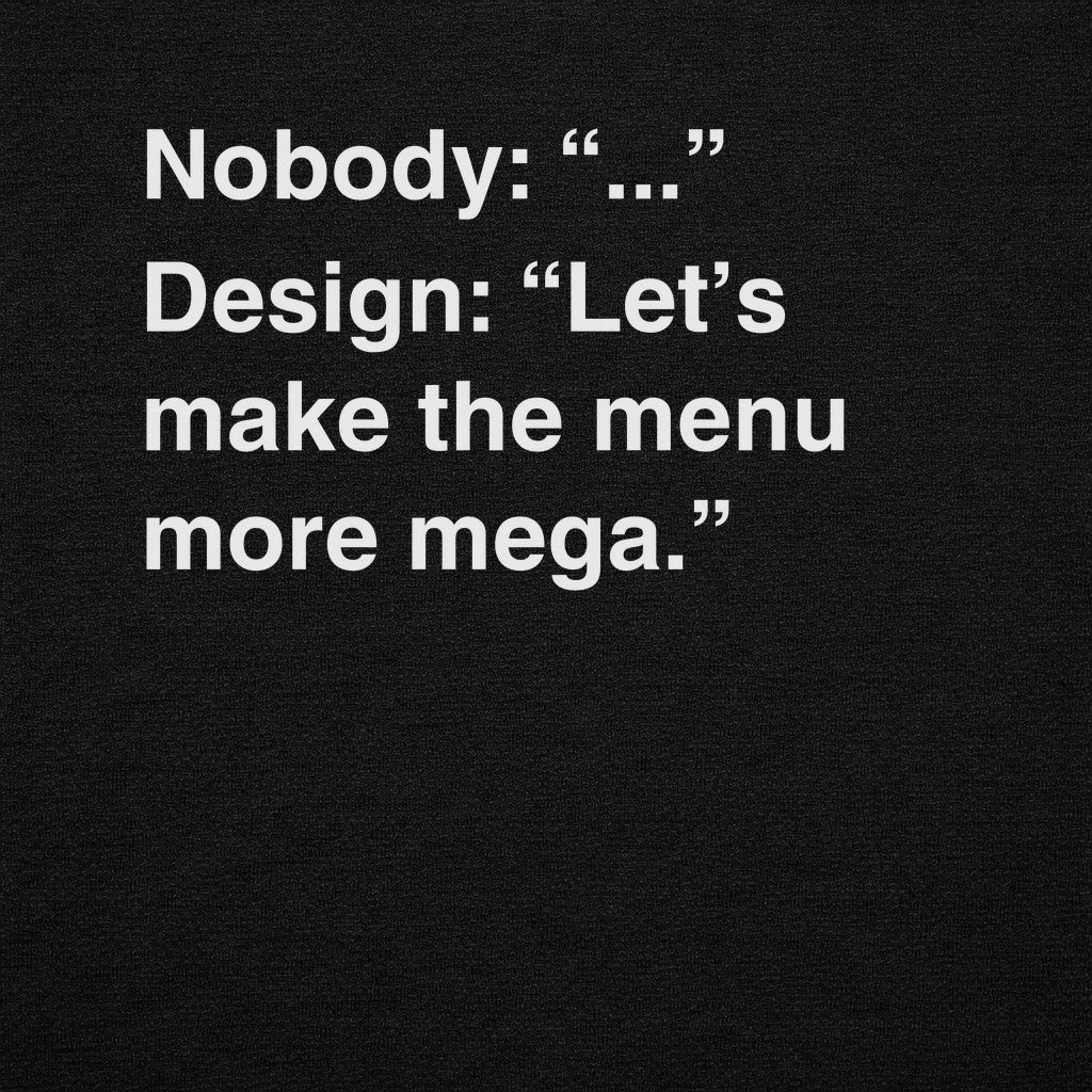 Mega Menu Graphic Tee