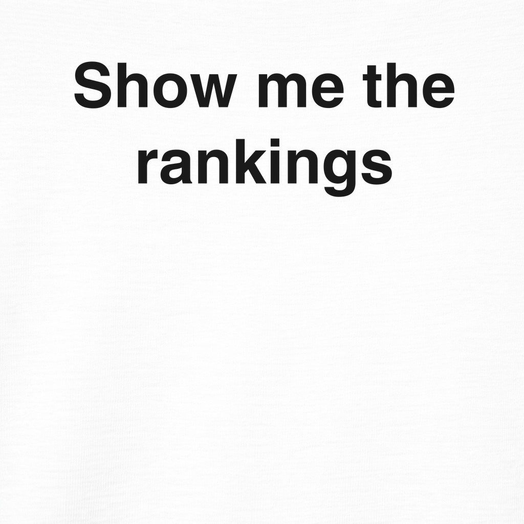 Show Me the Rankings Tee