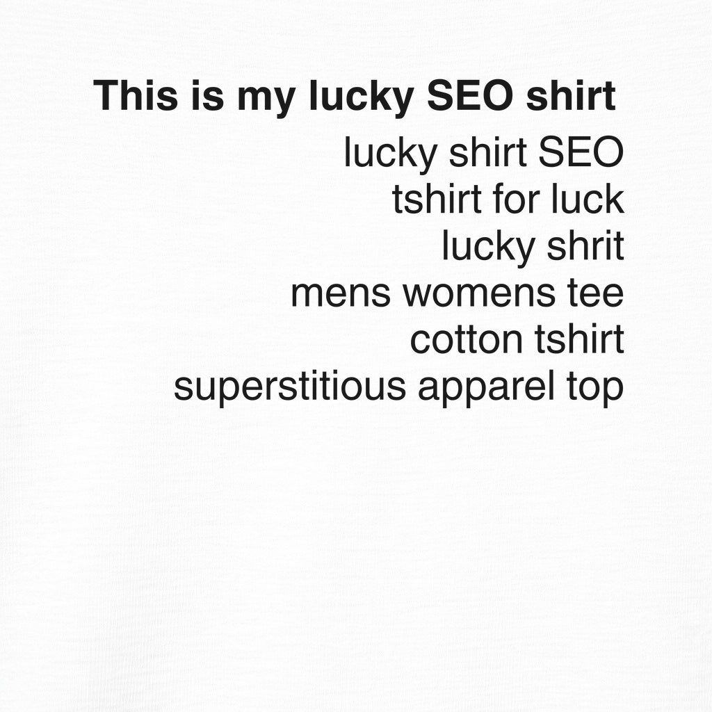 Lucky SEO Shirt KW Stuffed Tee