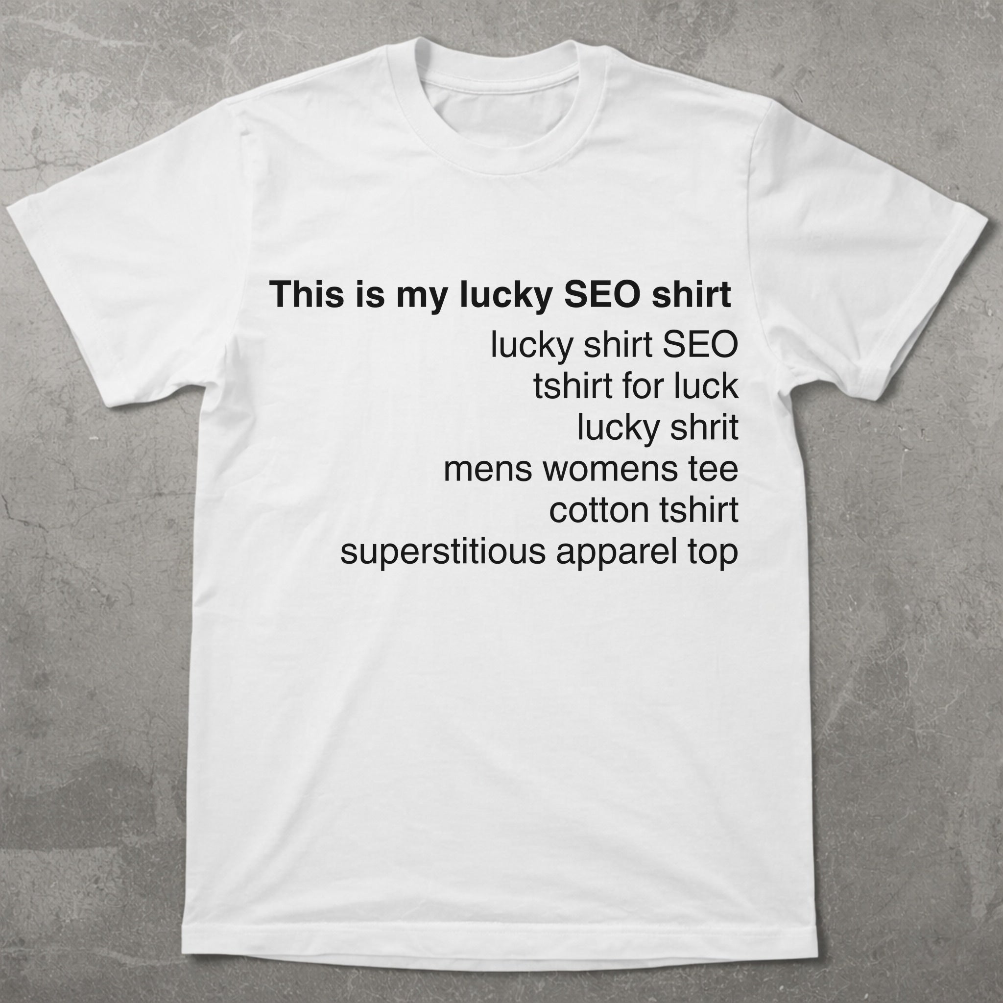 Lucky SEO Shirt KW Stuffed Tee