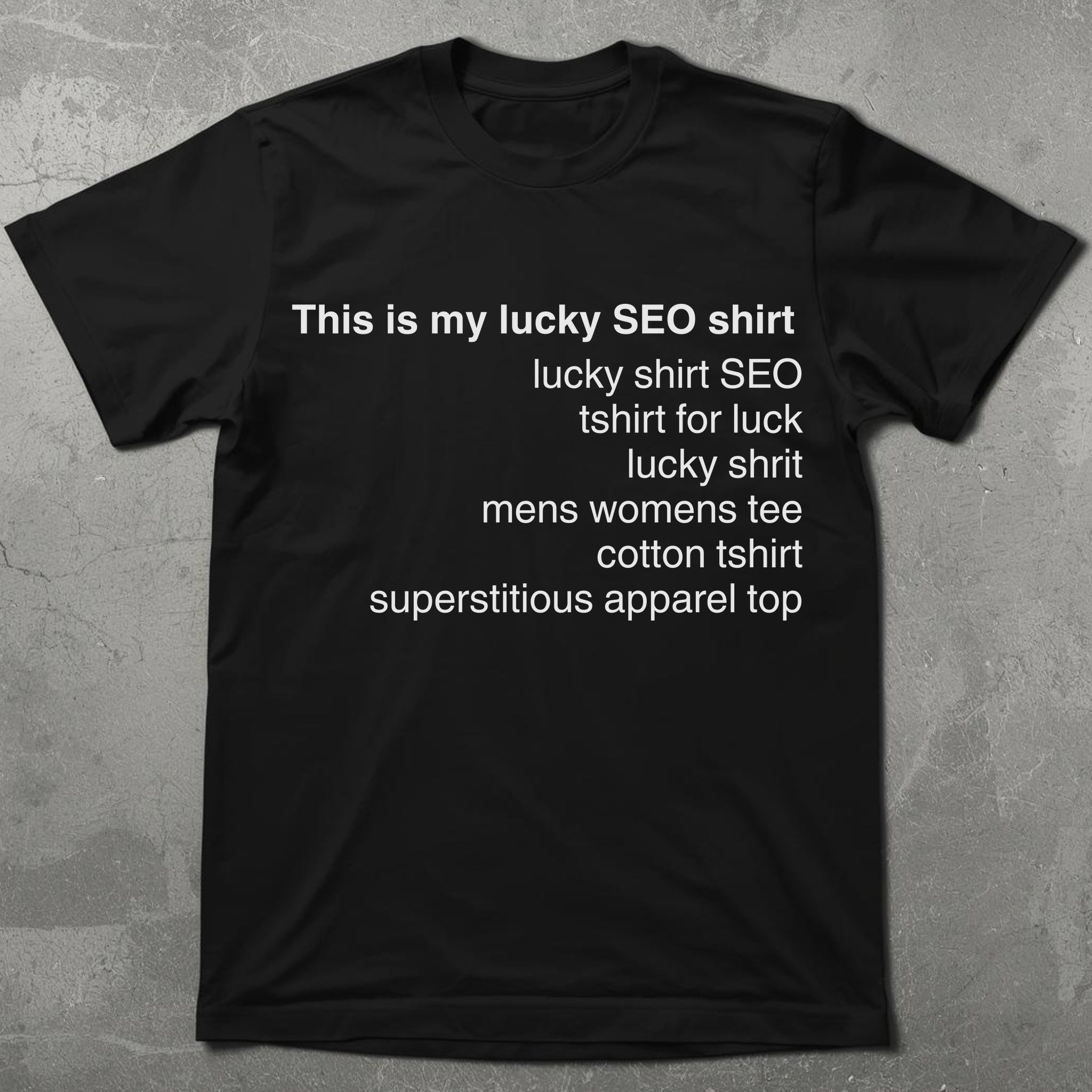 Lucky SEO Shirt KW Stuffed Tee