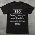 Brought In Too Late Tee