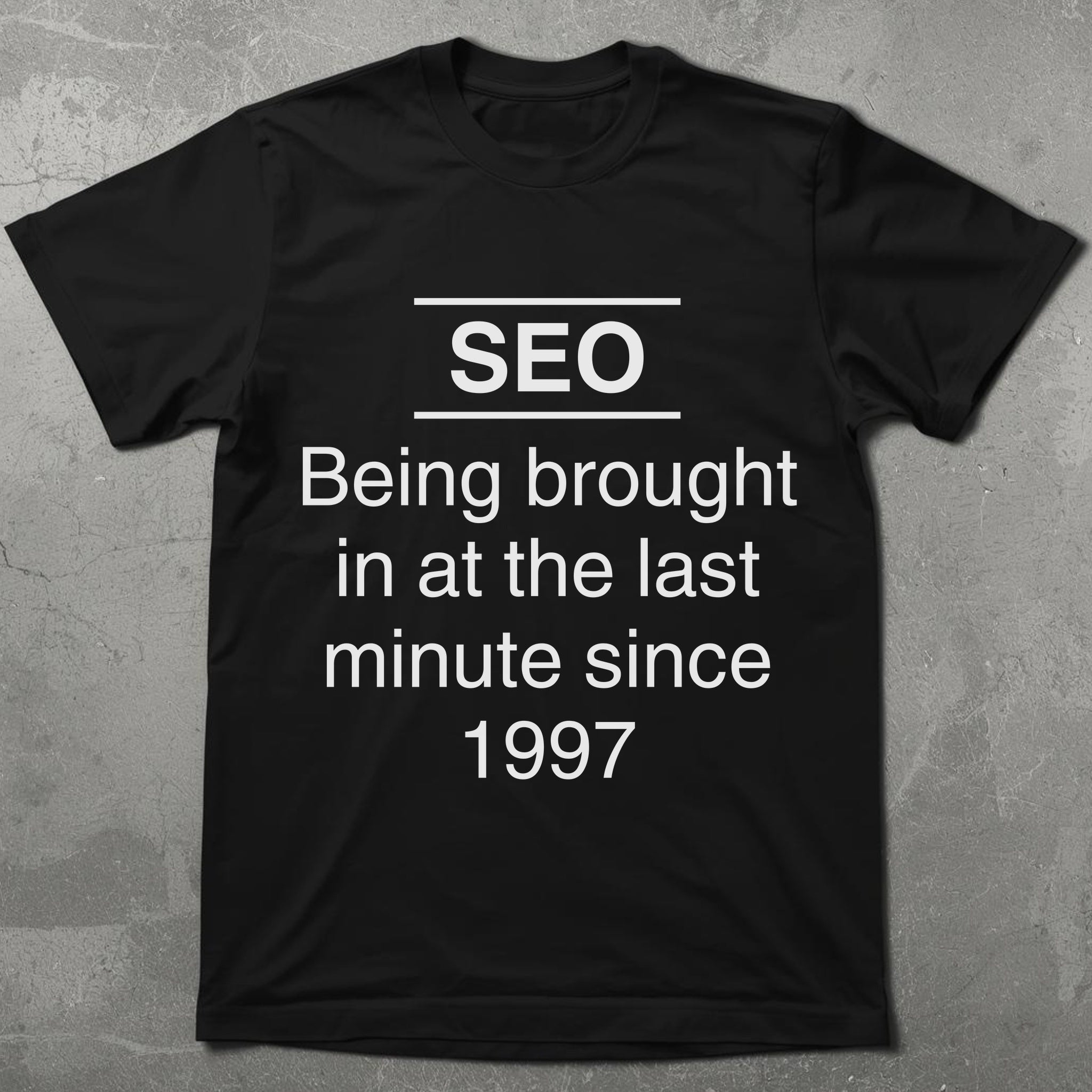 Brought In Too Late Tee