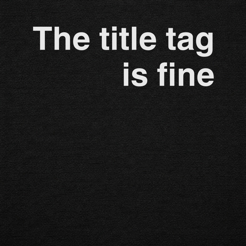 Title Tag is Fine Tee