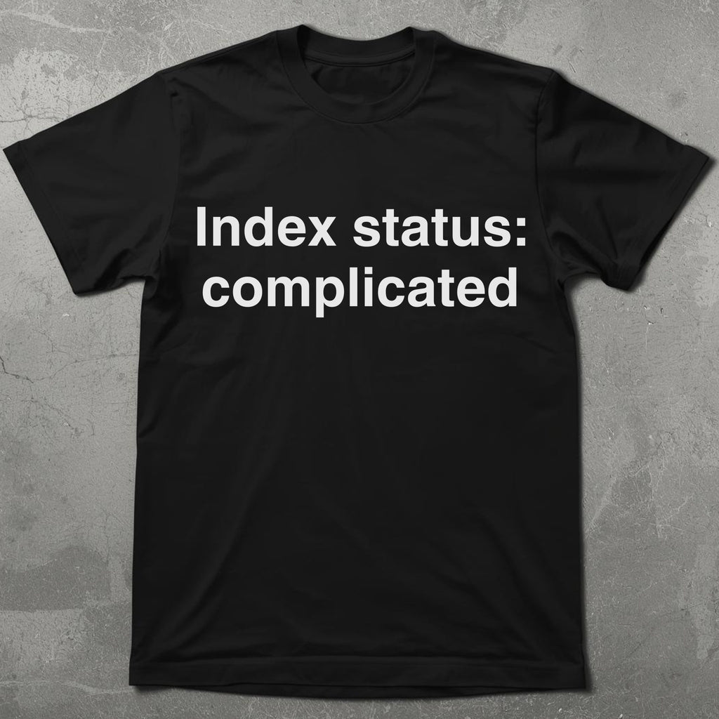 It's Complicated Index Tee