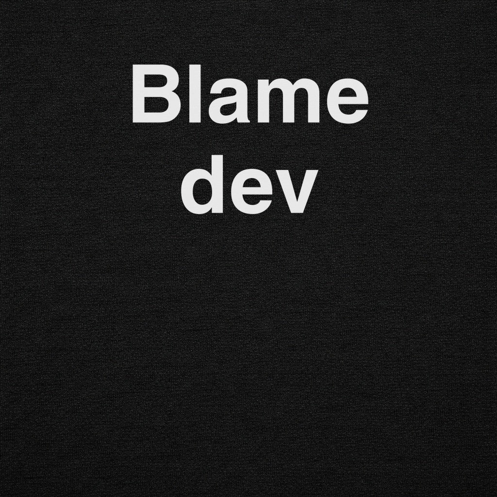 Blame Dev Tee