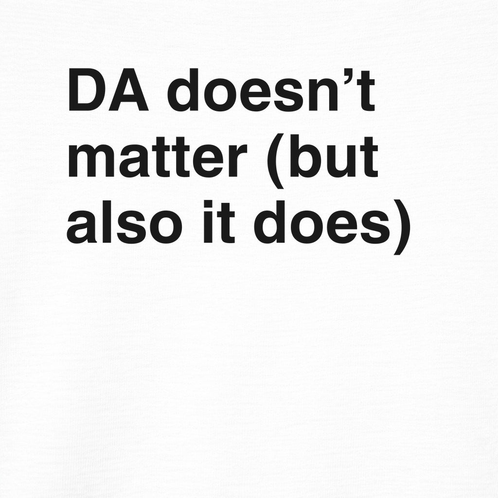Domain Authority Matters Tee