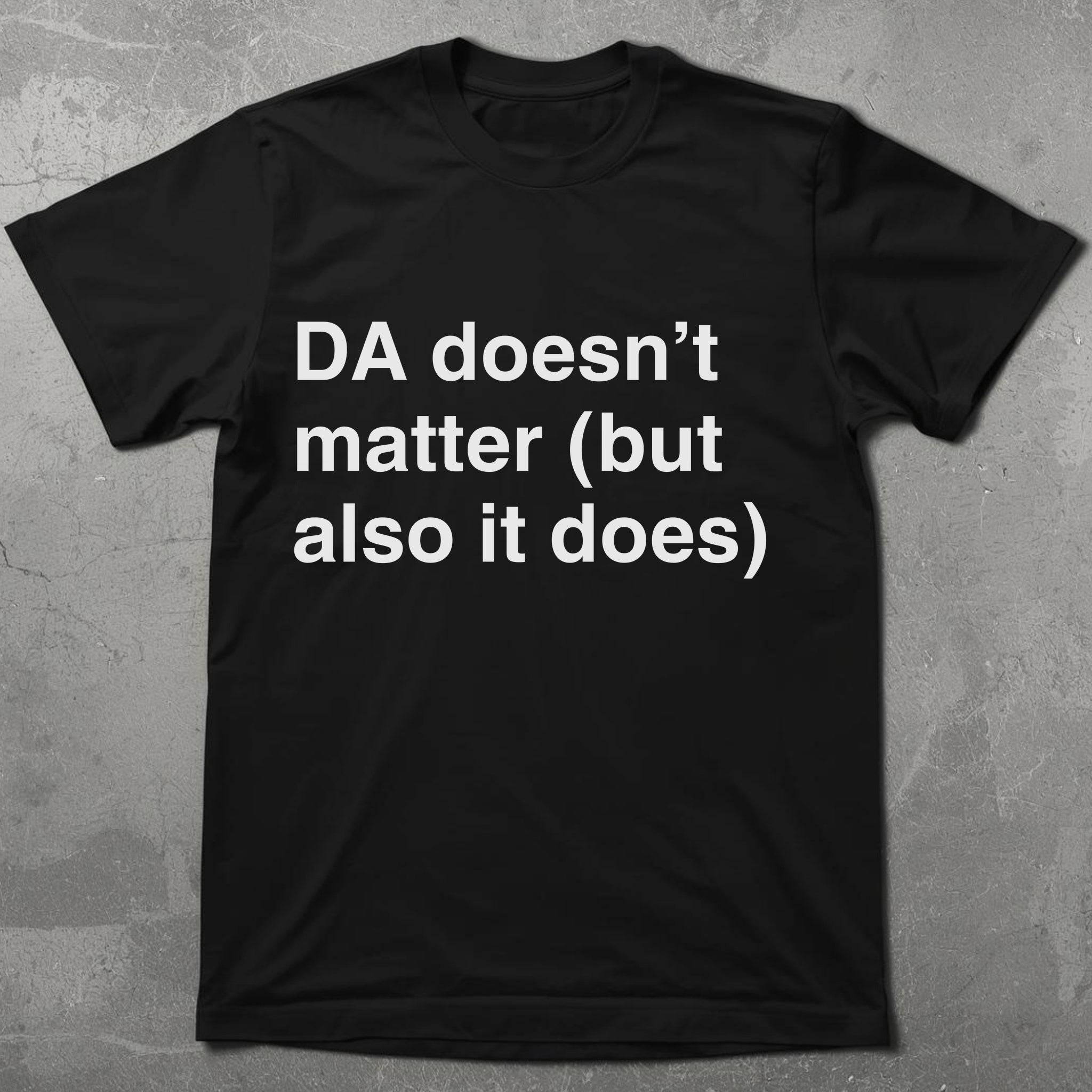 Domain Authority Matters Tee