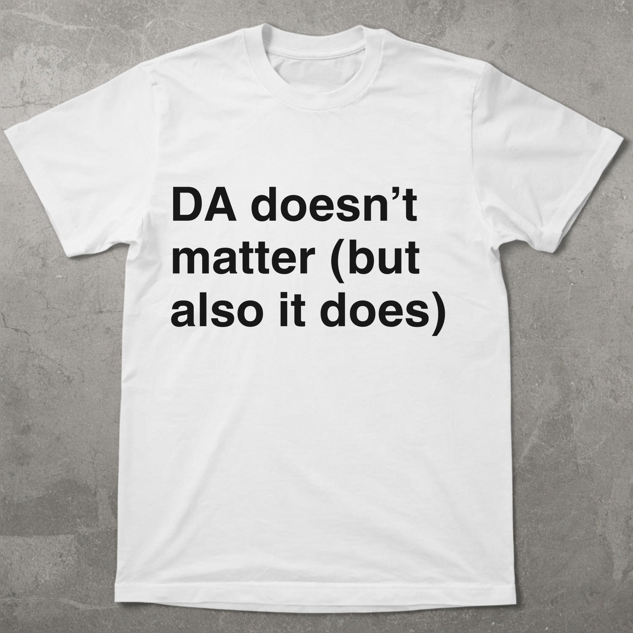 Domain Authority Matters Tee