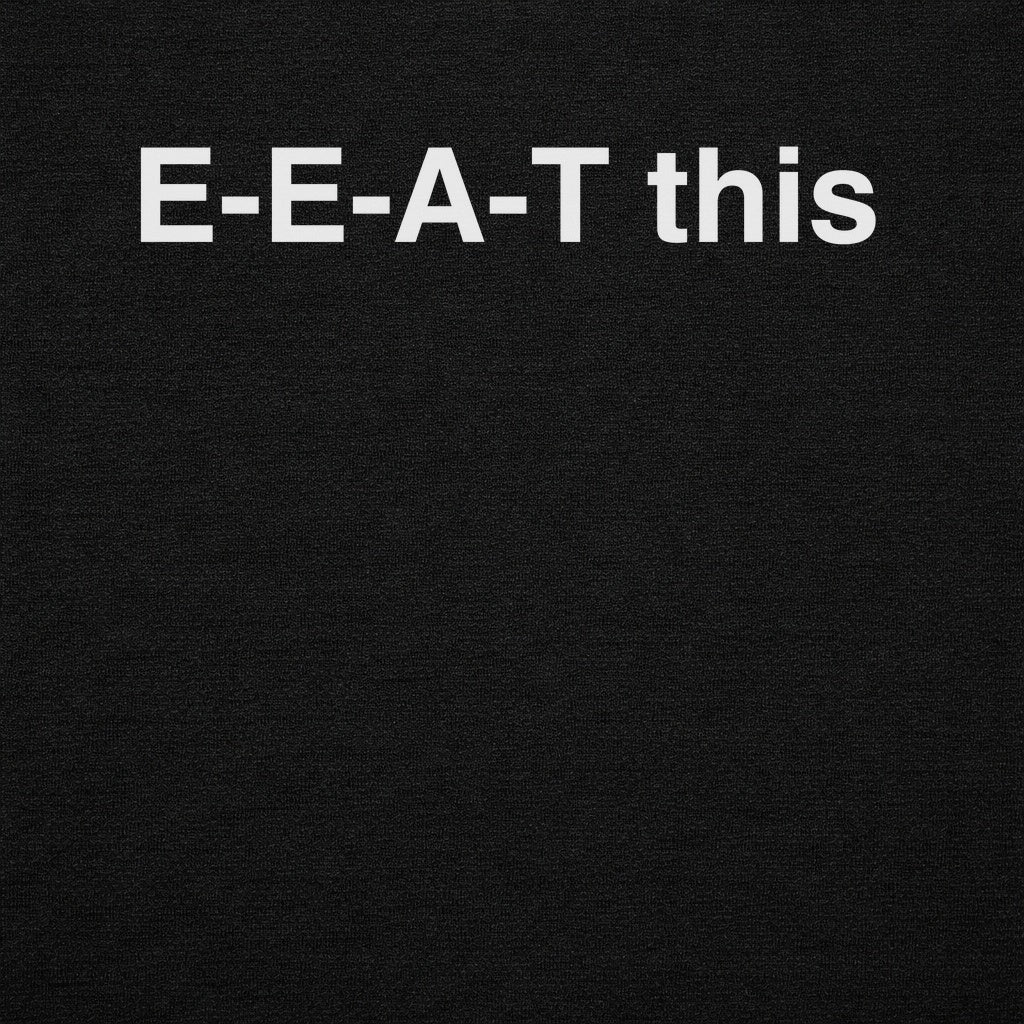 EEAT This Tee